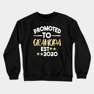 Promoted To Grandpa Est 2020 Crewneck Sweatshirt